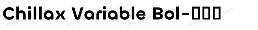 Chillax Variable Bol字体转换